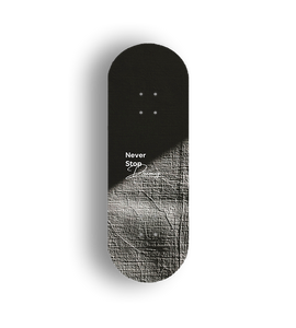 Professional Fingerboard Deck - Never Stop